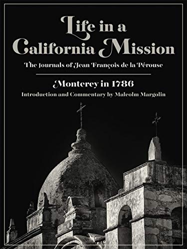 Book Cover Life in a California Mission: Monterey in 1786