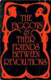 The Faggots and Their Friends Between Revolutions