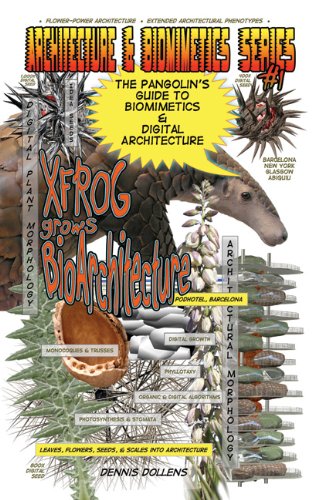 The Pangolin's Guide to Biomimetics & Digital Architecture: Architecture & Biomimetics Series #1