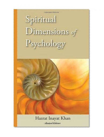 Spiritual Dimensions of Psychology, Revised Edition