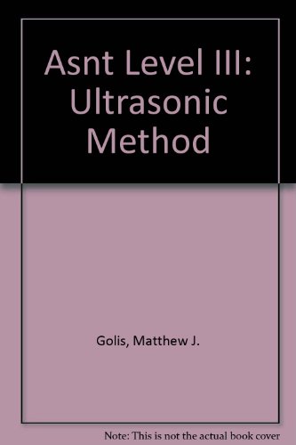 Asnt Level III: Ultrasonic Method