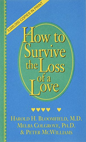 Book Cover Surviving, Healing, and Growing: The How to Survive the Loss of a Love Workbook