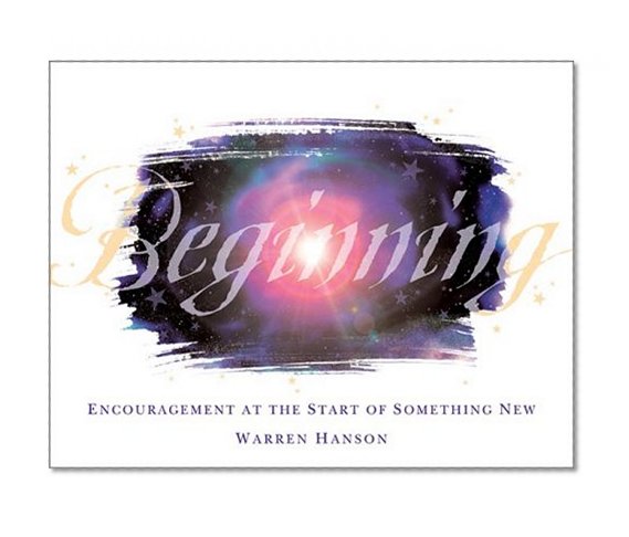 Beginning: Encouragement at the Start of Something New