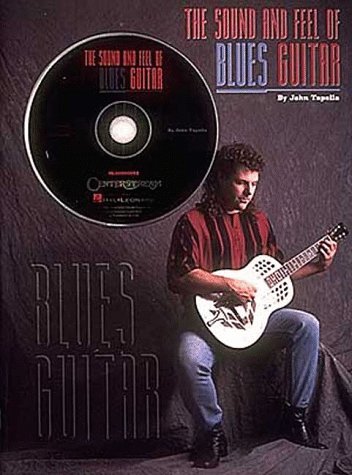 The Sound and Feel of Blues Guitar