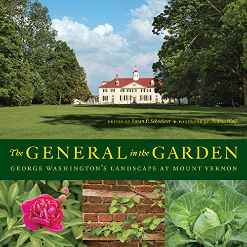 Book Cover The General in the Garden: George Washington's Landscape at Mount Vernon