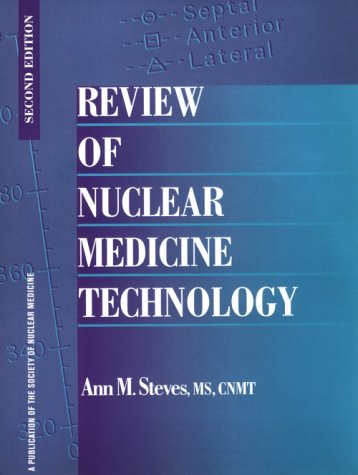 Review of Nuclear Medicine Technology