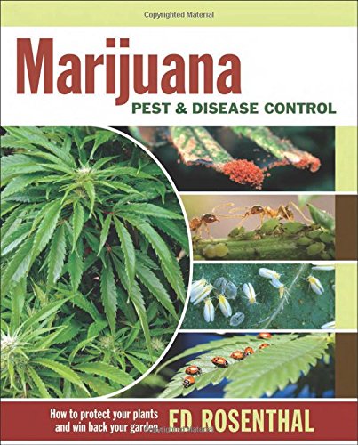 Book Cover Marijuana Pest and Disease Control: How to Protect Your Plants and Win Back Your Garden