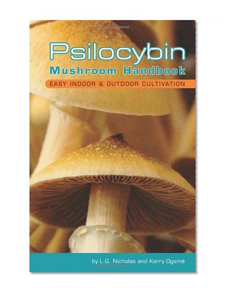 Book Cover Psilocybin Mushroom Handbook: Easy Indoor and Outdoor Cultivation