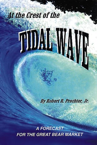 Book Cover At the Crest of the Tidal Wave: A Forecast for the Great Bear Market
