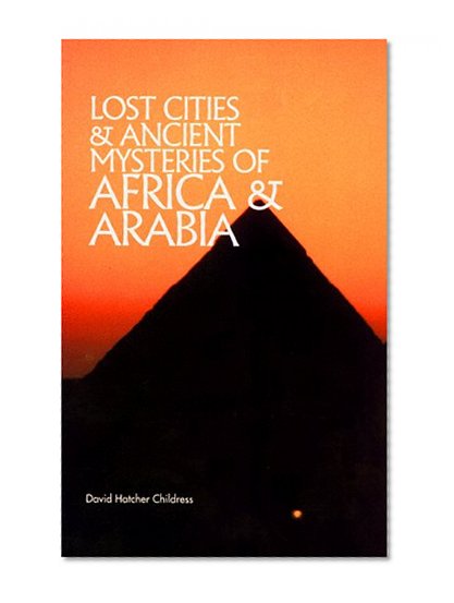 Book Cover Lost Cities of Africa & Arabia (The Lost City Series)