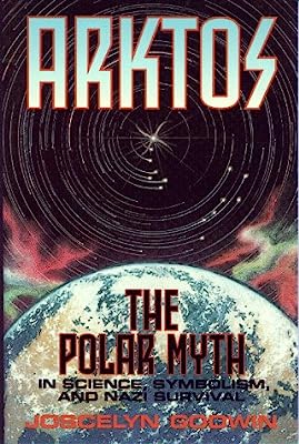 Book Cover Arktos: The Myth of the Pole in Science, Symbolism and Nazi Survival