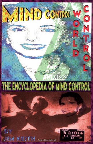 Book Cover Mind Control, World Control: The Encyclopedia of Mind Control