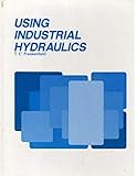 Using Industrial Hydraulics