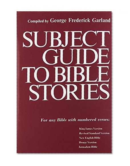 Subject Guide to Bible Stories