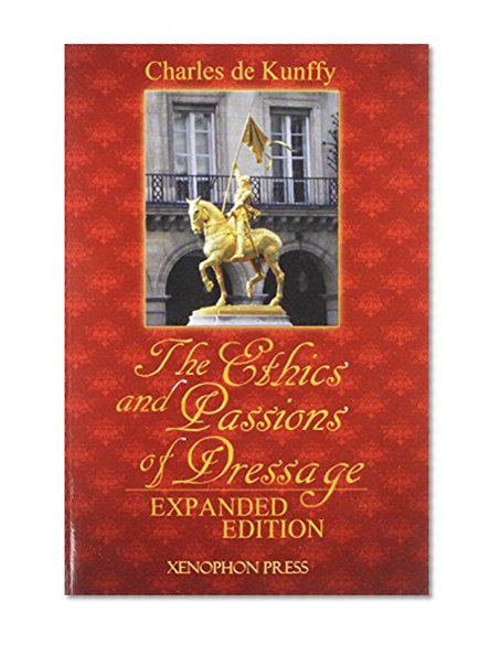 The Ethics and Passions of Dressage