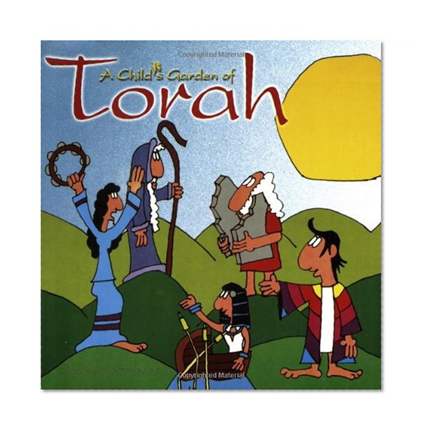 A Child's Garden of Torah: A Read-Aloud Bedtime Bible