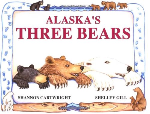 Book Cover Alaska's Three Bears (PAWS IV)