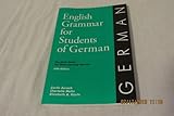 English Grammar for Students of German: The Study Guide for Those Learning German
