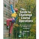 Book Cover The Guide for Challenge Course Operations