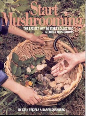 Start Mushrooming: The Easiest Way to Start Collecting 6 Edible Mushrooms