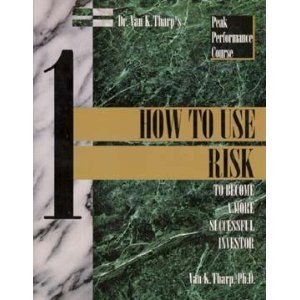 How to Use Risk to Become a More Successful Investor (The Investment psychology guides)