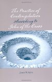 Practice of Contemplation According to John of the Cross