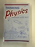Thinking Physics: Understandable Practical Reality