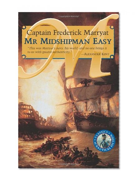 Mr Midshipman Easy (Classics of Naval Fiction)