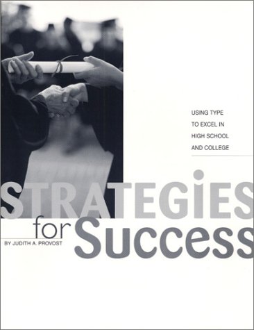 Strategies for Success: Using Type to Excel in High School and College