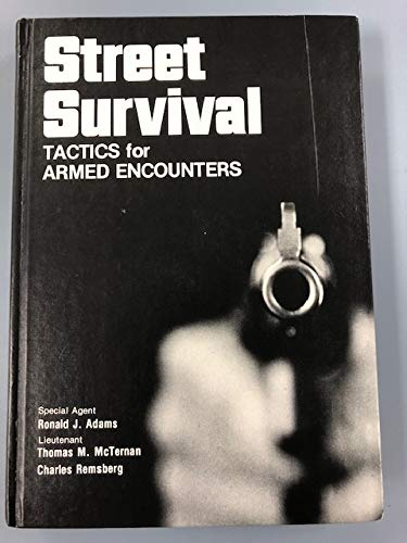 Book Cover Street Survival: Tactics For Armed Encounters