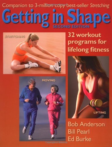 Getting in Shape: 32 Workout Programs for Lifelong Fitness