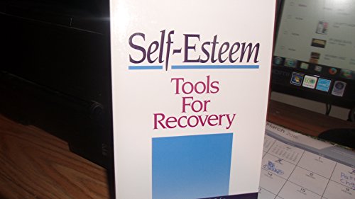 Self-Esteem Tools for Recovery