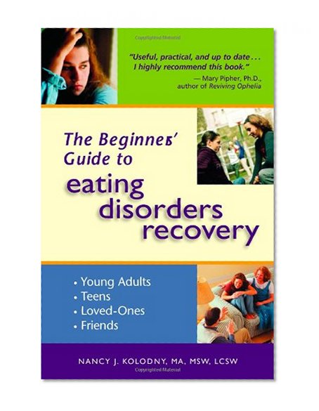 The Beginner's Guide to Eating Disorders Recovery