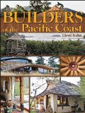 Builders of the Pacific Coast (The Shelter Library of Building Books)