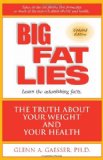 Big Fat Lies: The Truth About Your Weight and Your Health