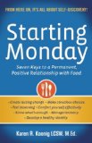 Starting Monday: Seven Keys to a Permanent, Positive Relationship with Food