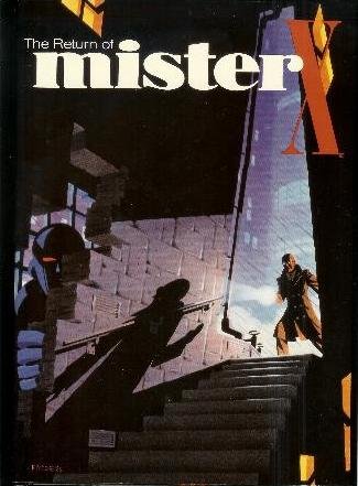 The Return of Mister X