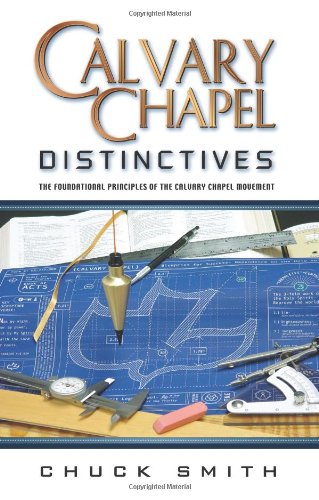 Calvary Chapel Distinctives