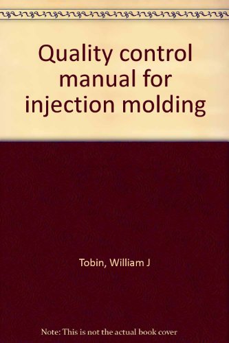 Quality control manual for injection molding