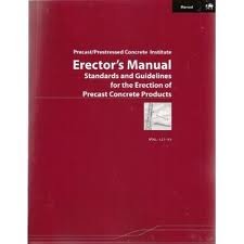 Book Cover Erector's manual: Standards and guidelines for the erection of precast concrete products