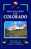 Best of the Best from Colorado: Selected Recipes from Colorado's Favorite Cookbooks
