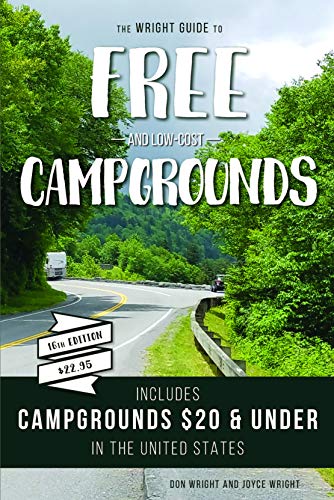 Book Cover The Wright Guide to Free and Low-cost Campgrounds: Includes Campgrounds $20 and Under in the United States (Don Wright's Guide to Free Campgrounds)