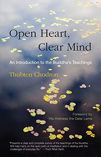 Book Cover Open Heart, Clear Mind: An Introduction to the Buddha's Teachings