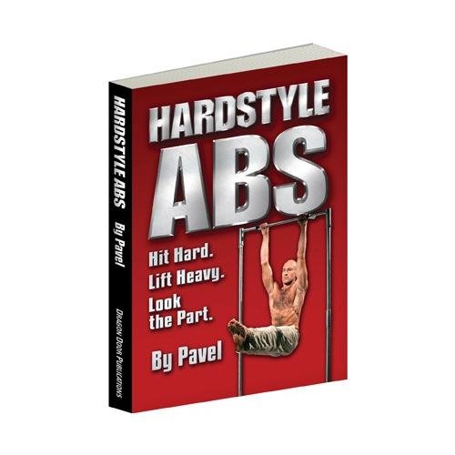Book Cover Hardstyle Abs: Hit Hard. Lift Heavy. Look the Part.