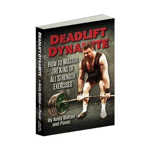 Book Cover Deadlift Dynamite: How to Master the King of All Strength Exercises (Deadlift Dynamite)