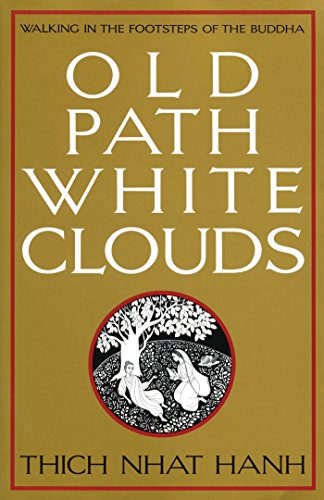 Book Cover Old Path White Clouds: Walking in the Footsteps of the Buddha