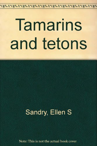 Tamarins and tetons
