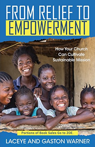 Book Cover From Relief to Empowerment: How Your Church Can Cultivate Sustainable Mission