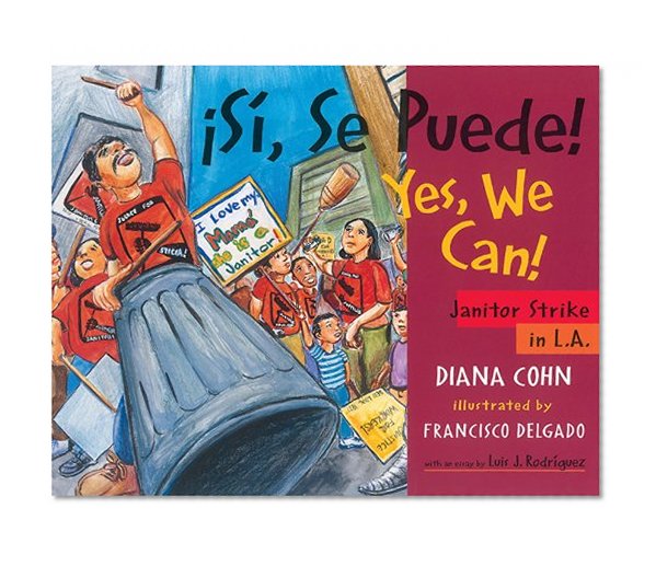 Book Cover Â¡Si, Se Puede! / Yes, We Can!: Janitor Strike in L.A. (English and Spanish Edition)