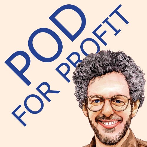 POD for Profit: More on the NEW Business of Self Publishing, or How to Publish Your Books With Online Book Marketing and Print on Demand by Lightning Source